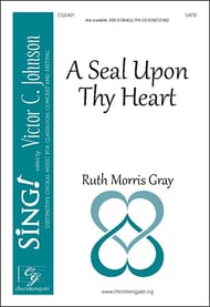 A Seal upon Thy Heart SATB choral sheet music cover Thumbnail